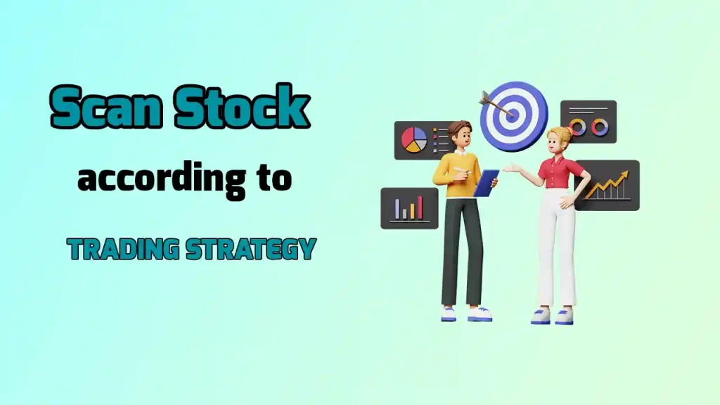 Sacn stock to your trading strategey  trading routine