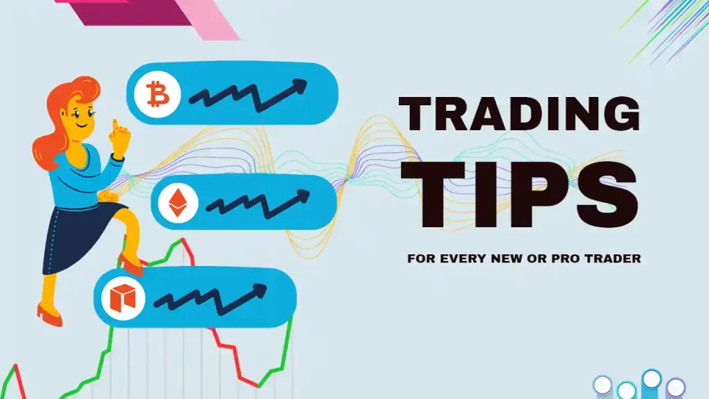 useful trading tips for every trader